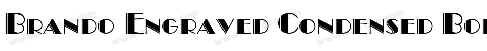 Brando Engraved Condensed Bold字体转换